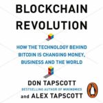 Blockchain Revolution - Dan & Alex Tapscott
