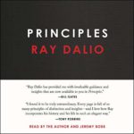 Principles - Ray Dalio