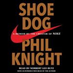 Shoe Dog - Phil Knight 